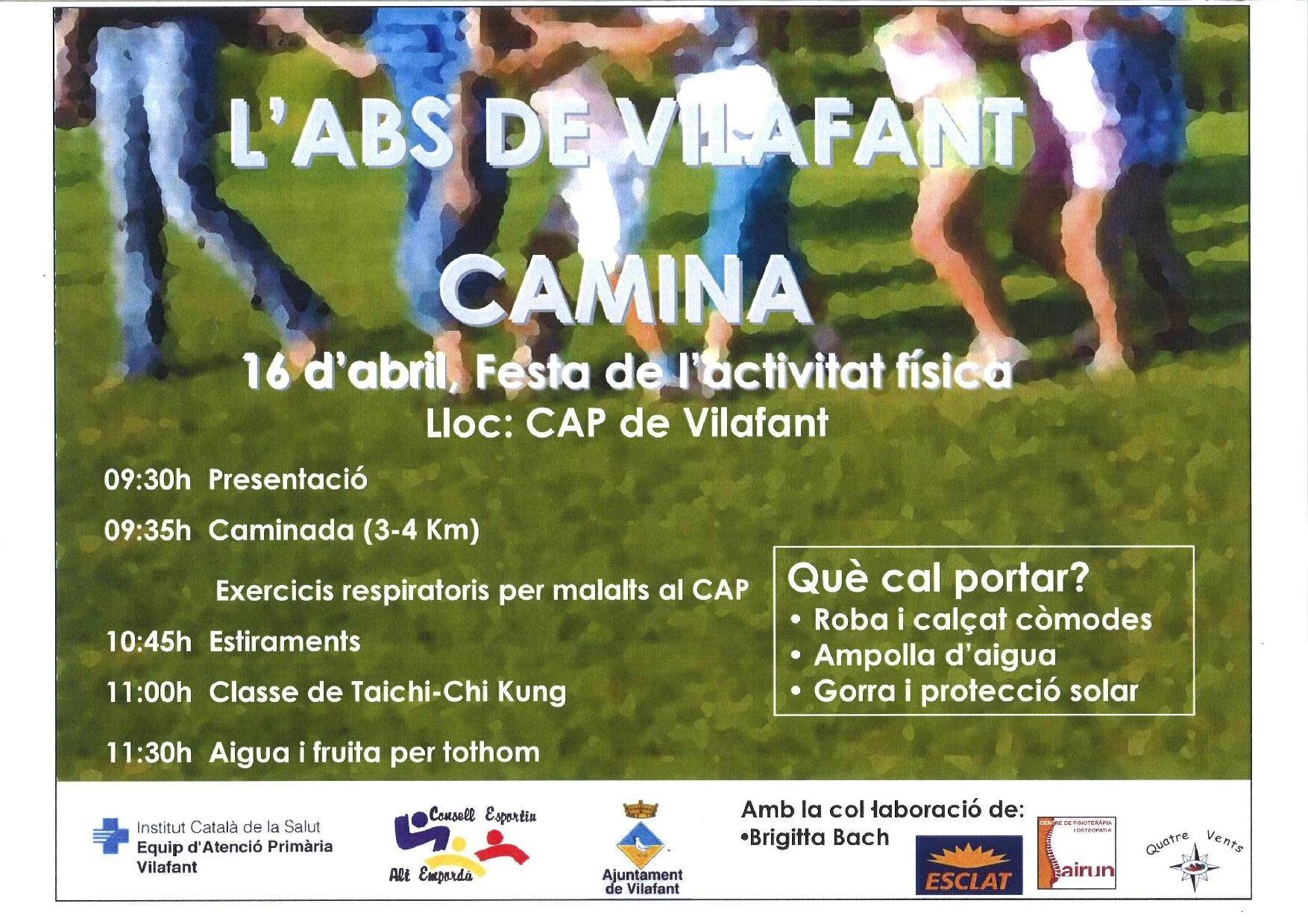 El proper dijous, 16 d'abril, es farà l'activitat "L'ABS de Vilafant camina", que sortir+a del CAP de Vilafant i inclou una caminada, exercicis d'estiraments i una classe de Taixchi-Chi-Kung. Qui hi vulgui anar i no disposi de vehicle que vagi a apuntar-se a l'Ajuntament de Borrassà.